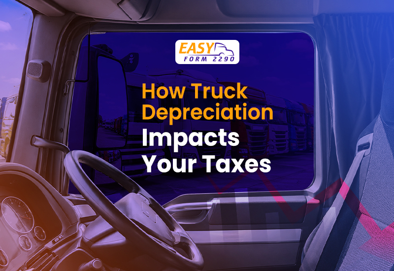 How Truck Depreciation Impacts Your Taxes 